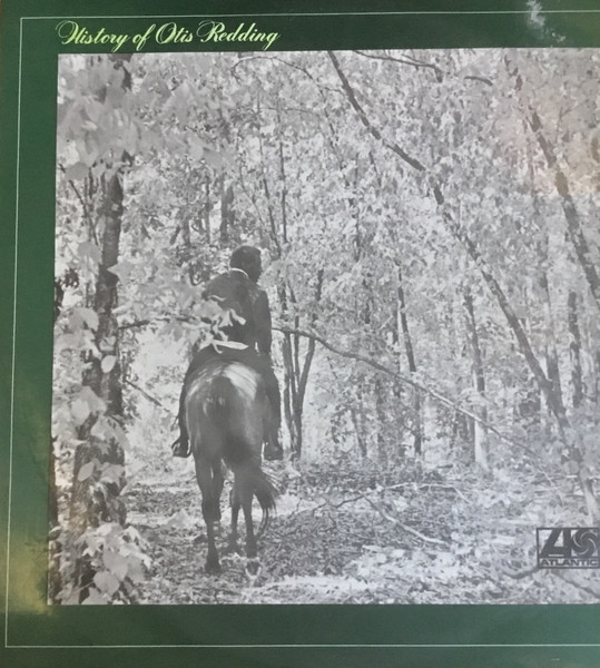 Otis Redding - History Of Otis Redding | Atlantic (ATL 40066) - main