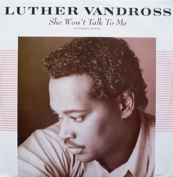 Luther Vandross - She Won't Talk To Me | Epic (LUTH T9) - main