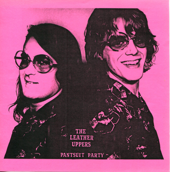 The Leather Uppers - Pantsuit Party | Famous Records (FA-RE 001) - 3 The Leather Uppers - Pantsuit Party | Famous Records (FA-RE 001) - 3