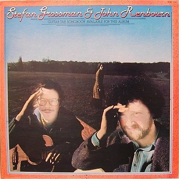 John Renbourn & Stefan Grossman - Stefan Grossman & John Renbourn | Kicking Mule Records (SNKF 139) - main John Renbourn & Stefan Grossman - Stefan Grossman & John Renbourn | Kicking Mule Records (SNKF 139) - main
