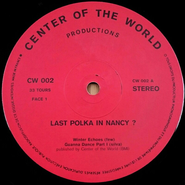The Frank Wright Quartet - Last Polka In Nancy ? | Center Of The World (CW 002) - 3