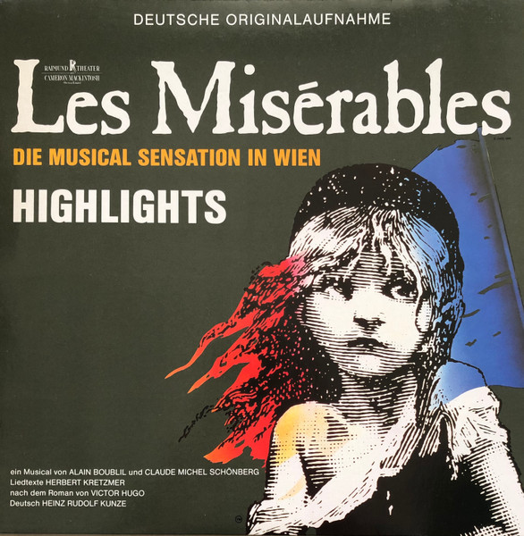 Alain Boublil , Claude-Michel Schönberg - Les Misérables (Deutsche Originalaufnahme) | Polydor (837 770-1) - main Alain Boublil , Claude-Michel Schönberg - Les Misérables (Deutsche Originalaufnahme) | Polydor (837 770-1) - main