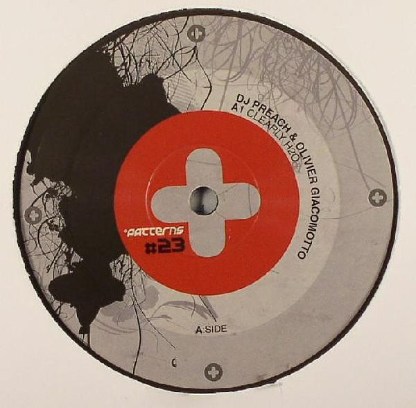 DJ Preach & Olivier Giacomotto - Clearly H2O | Patterns (PATRN 023) - 3 DJ Preach & Olivier Giacomotto - Clearly H2O | Patterns (PATRN 023) - 3