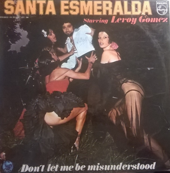 Santa Esmeralda - Don't Let Me Be Misunderstood | Philips (91 20 236)