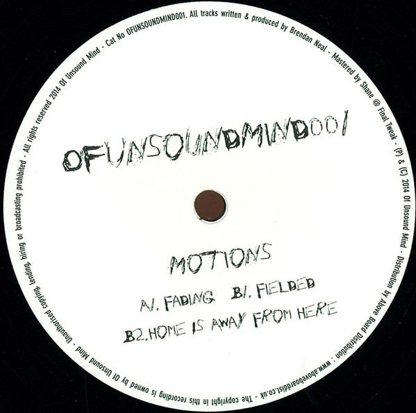 Motions - Fading | Of Unsound Mind (OFUNSOUNDMIND001)