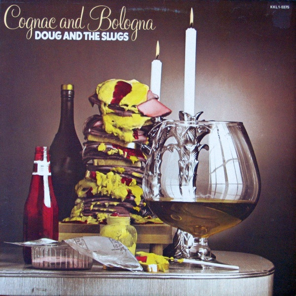 Doug And The Slugs - Cognac And Bologna | Ritdong (KKL1-0375)