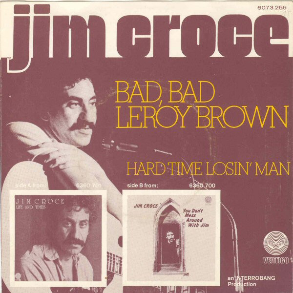 Jim Croce - Bad, Bad Leroy Brown | Vertigo (6073 256) - 2