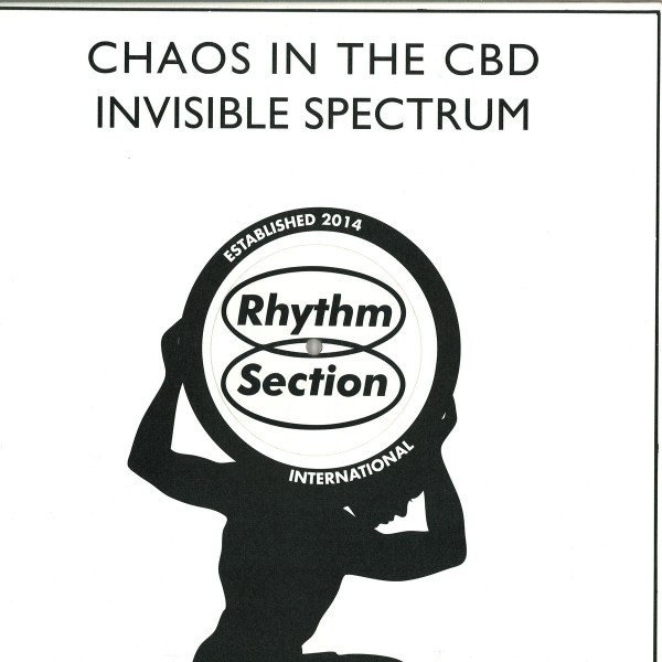 Chaos In The CBD - Invisible Spectrum | Rhythm Section International (RS014) - main Chaos In The CBD - Invisible Spectrum | Rhythm Section International (RS014) - main