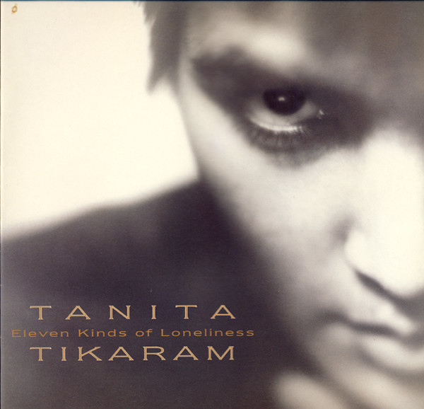 Tanita Tikaram - Eleven Kinds Of Loneliness | EastWest (9031-76427-1) - main