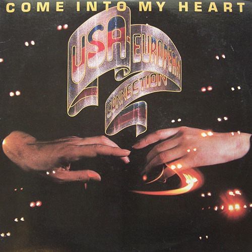 USA-European Connection - Come Into My Heart | T.K. Records (PTK 92025)