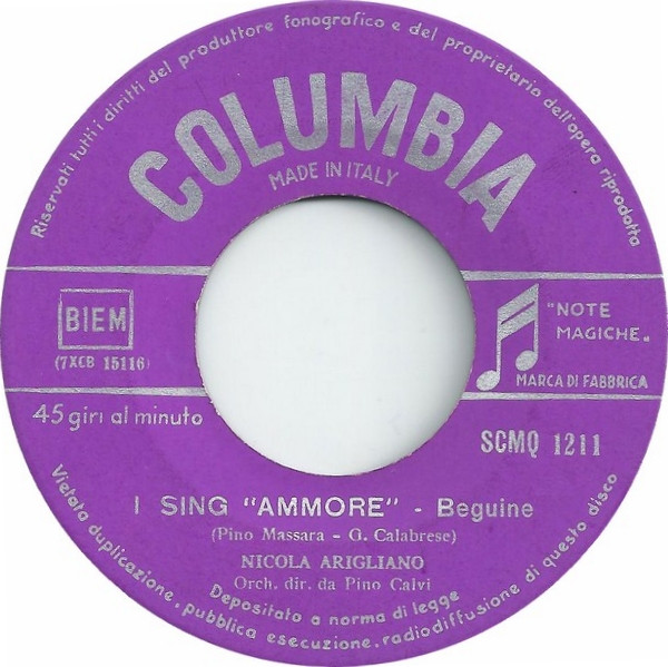 Nicola Arigliano - Amorevole / I Sing "Ammore" | Columbia (SCMQ 1211) - 2