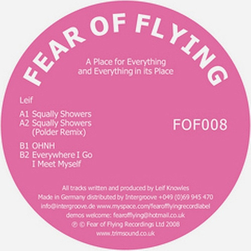 Leif - A Place For Everything And Everything In Its Place | Fear Of Flying (FOF008)