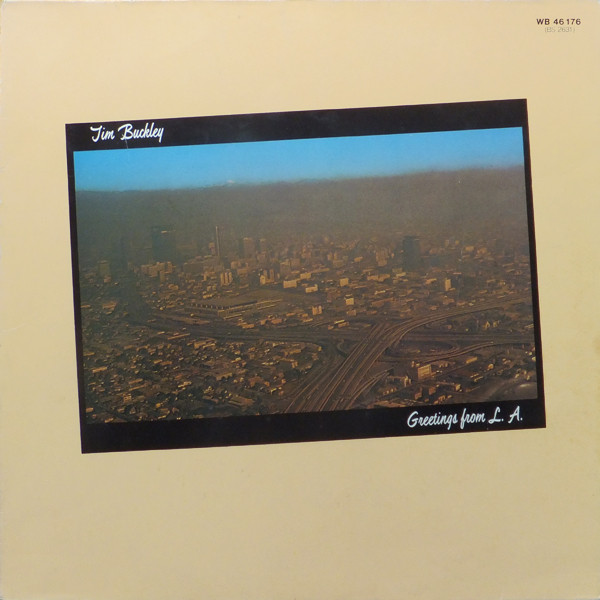 Tim Buckley - Greetings From L.A. | Warner Bros. Records (WB 46 176)