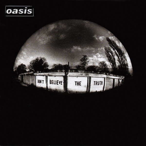 Oasis - Don't Believe The Truth | Helter Skelter (HES 520149 2) - main