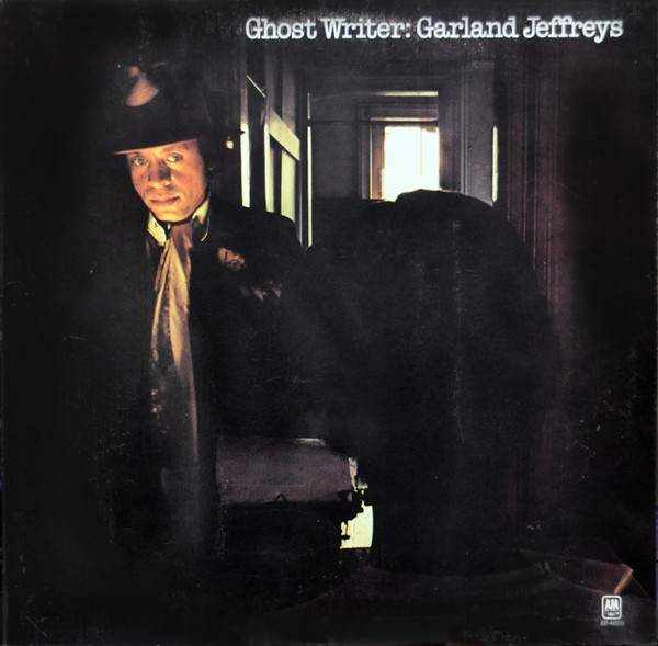 Garland Jeffreys - Ghost Writer | A&M Records (SP-4629)