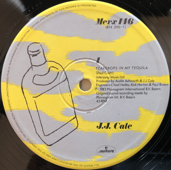 J.J. Cale - Teardrops In My Tequila | Mercury (MERX 146) - 3