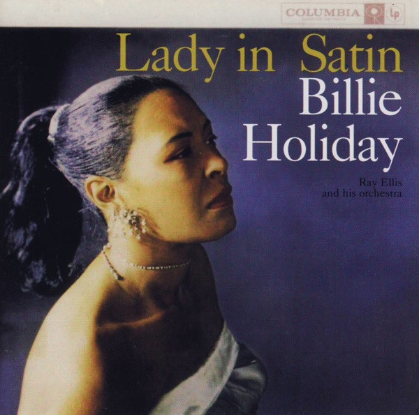 Billie Holiday / Ray Ellis And His Orchestra - Lady In Satin | Columbia (CK 65144) - main