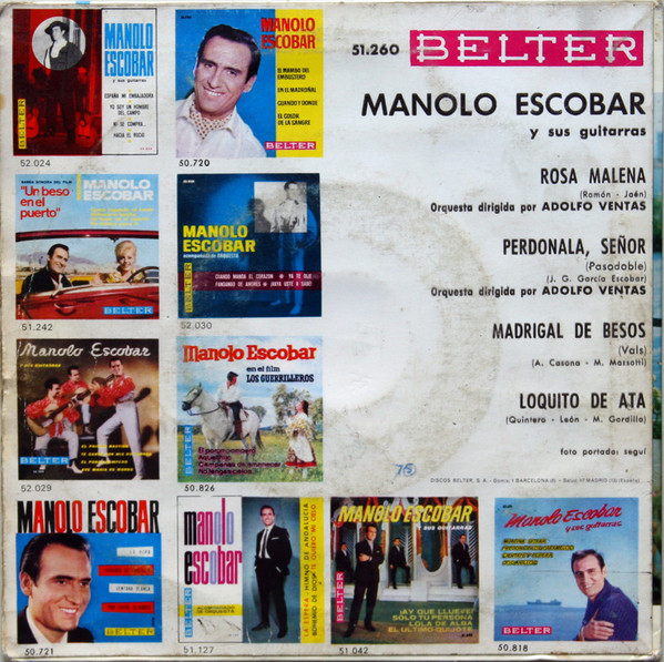 Manolo Escobar - Rosa Malena / Perdónala, Señor / Madrigal De Besos / Loquito De Atá | Belter (51.260) - 2
