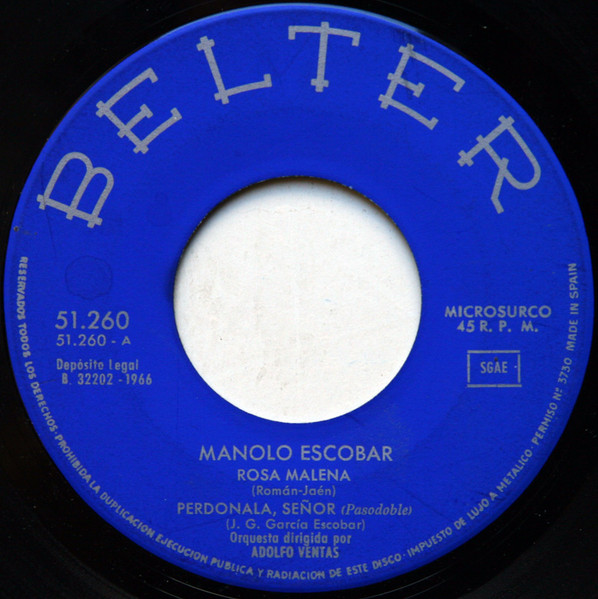 Manolo Escobar - Rosa Malena / Perdónala, Señor / Madrigal De Besos / Loquito De Atá | Belter (51.260) - 3