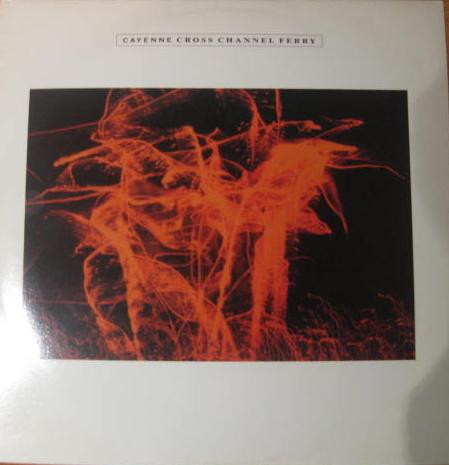 Cayenne - Cross Channel Ferry | Coda Records (CODS 20T)