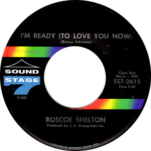 Roscoe Shelton - You Ought To Take Time Out For Your Love / I'm Ready (To Love You Now) | Sound Stage 7 (SS7-2615) - 2 Roscoe Shelton - You Ought To Take Time Out For Your Love / I'm Ready (To Love You Now) | Sound Stage 7 (SS7-2615) - 2