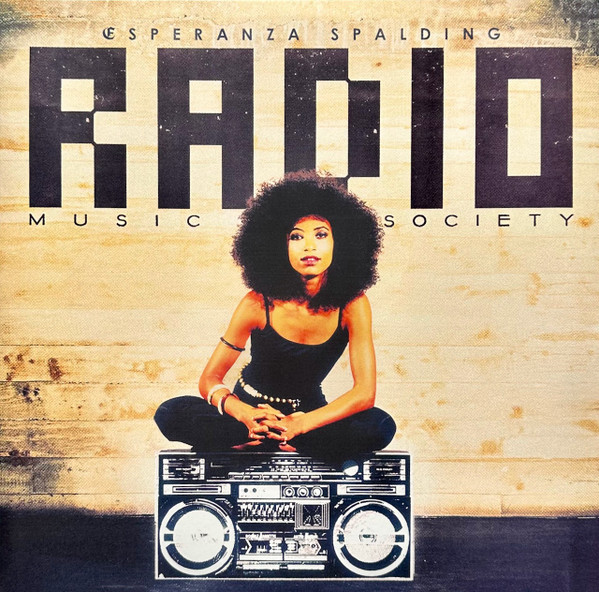 Esperanza Spalding - Radio Music Society | Craft Recordings (CR00579) - main