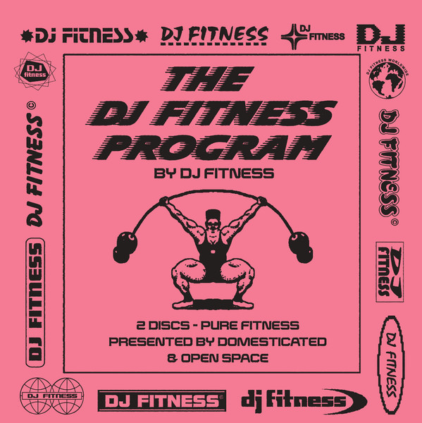 DJ Fitness - The DJ Fitness Program | Domesticated (DOMOS001)