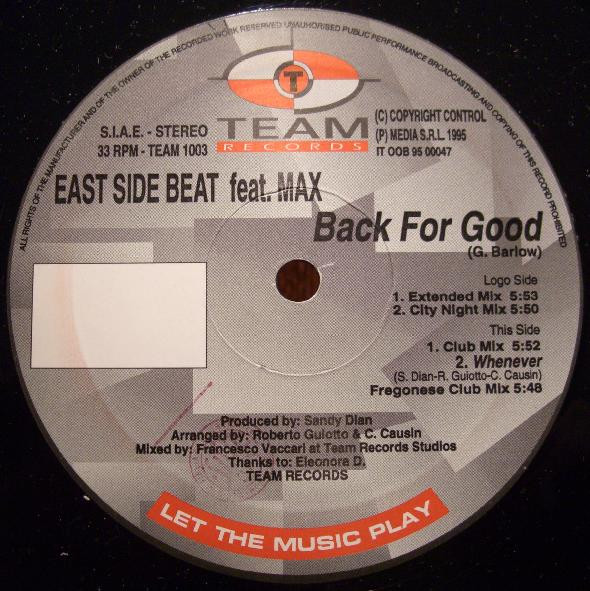 East Side Beat Feat. Max Cortina - Back For Good | Team Records (TEAM 1003)