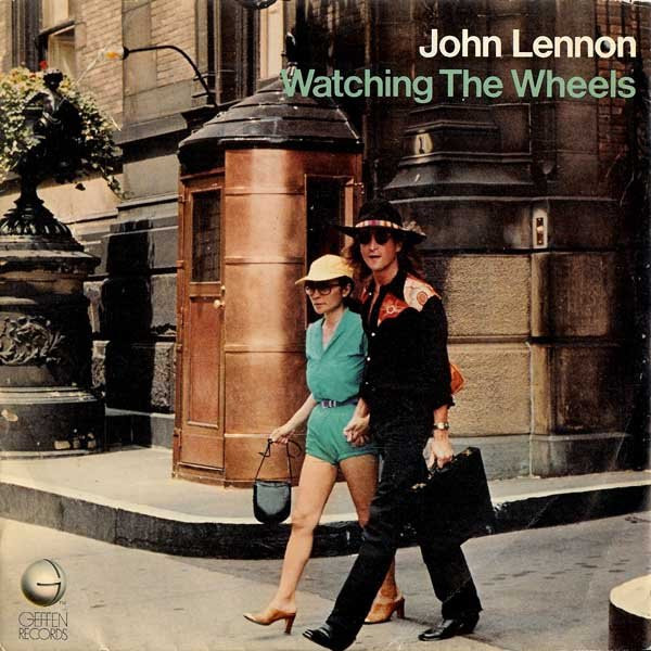 John Lennon - Watching The Wheels | Geffen Records (GEF U 79207) - main