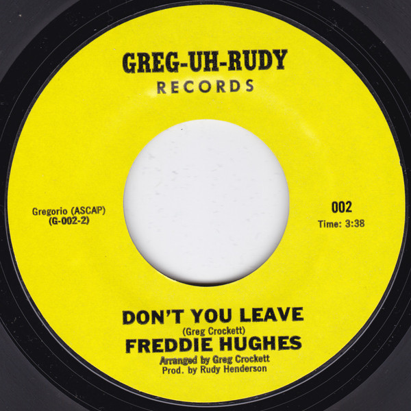 Freddie Hughes - Sarah Mae / Don't You Leave | Greg-Uh-Rudy Records (002) - 2 Freddie Hughes - Sarah Mae / Don't You Leave | Greg-Uh-Rudy Records (002) - 2
