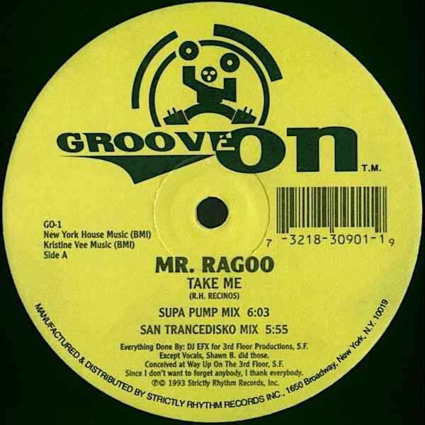 Mr. Ragoo - Take Me / Make Me Feel | Groove On (GO-1) - main