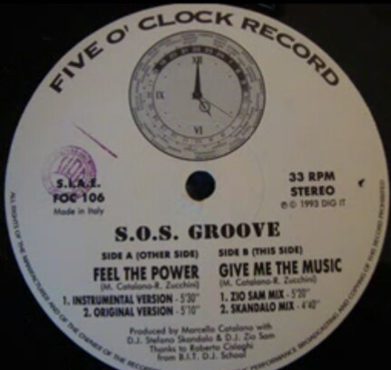 S.O.S. Groove - Feel The Power / Give Me The Music | Five O' Clock Record (FOC 106) - main S.O.S. Groove - Feel The Power / Give Me The Music | Five O' Clock Record (FOC 106) - main