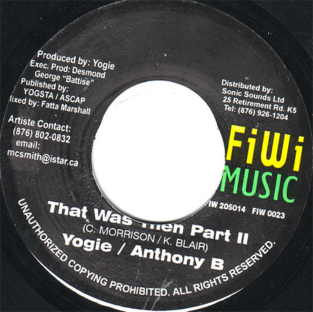 Yogie / Yogie & Anthony B - That Was Then / That Was Then Part II | FiWi Music (FIW 0023) - 2