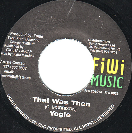Yogie / Yogie & Anthony B - That Was Then / That Was Then Part II | FiWi Music (FIW 0023)