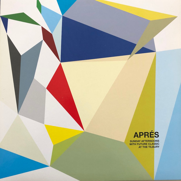 Aprés - Sunday Afternoons With Future Classic At The Tilbury | Wordandsound (9332727011924)