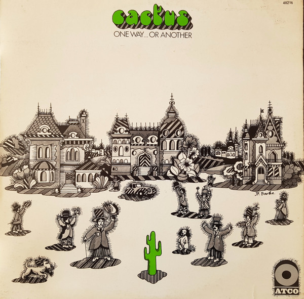 Cactus - One Way... Or Another | ATCO Records (503064) - main Cactus - One Way... Or Another | ATCO Records (503064) - main
