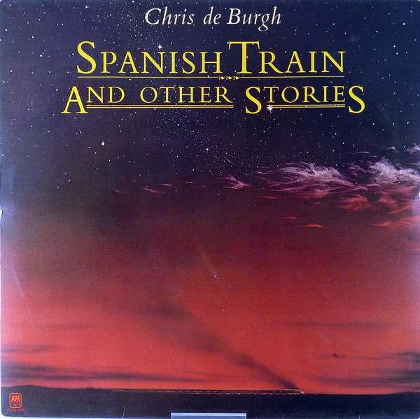 Chris de Burgh - Spanish Train And Other Stories | A&M Records (AMLH 68343) - main