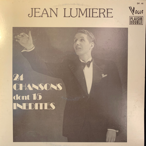 Jean Lumière - 24 Chansons Dont 15 Inédites | Vogue (DP.46) - main