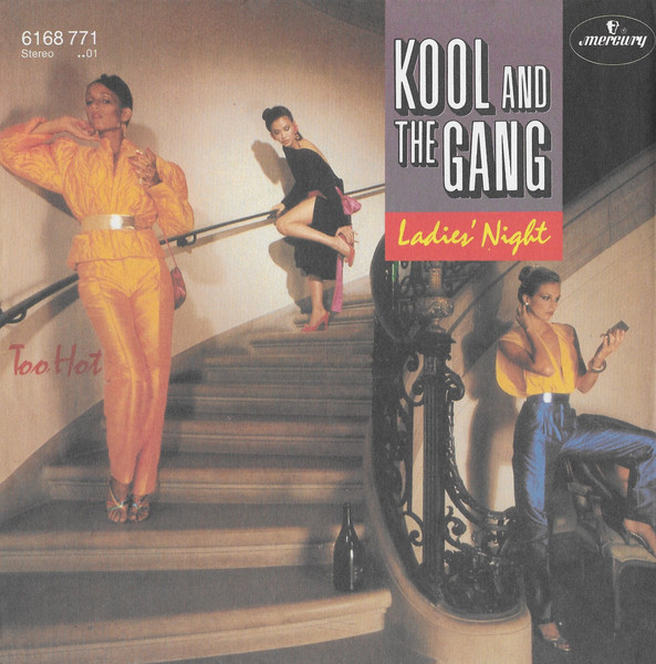 Kool & The Gang - Ladies' Night / Too Hot | Mercury (6168 771)