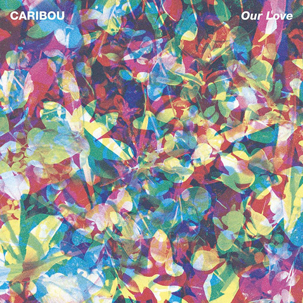 Caribou - Our Love | City Slang (SLANG50070X) - main Caribou - Our Love | City Slang (SLANG50070X) - main