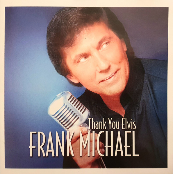 Frank Michael - Thank You Elvis | Up Music (834511038-2) - main