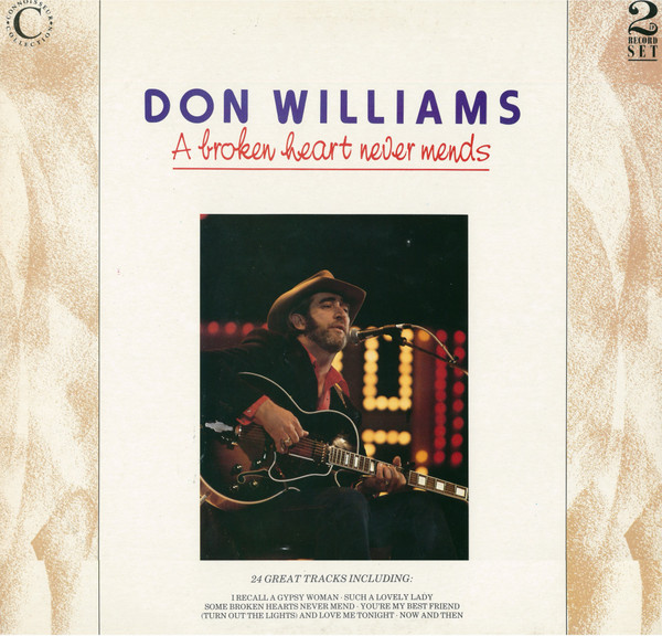 Don Williams - A Broken Heart Never Mends - 24 Great Tracks | Connoisseur Collection (VSOP LP 115)