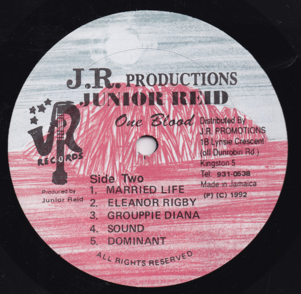 Junior Reid - One Blood | J.R. Productions (IR MUSIC 001) - 4 Junior Reid - One Blood | J.R. Productions (IR MUSIC 001) - 4