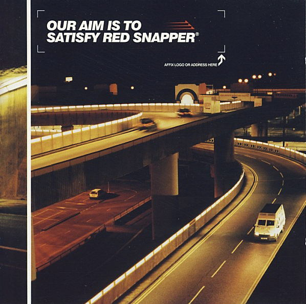 Red Snapper - Our Aim Is To Satisfy Red Snapper | Warp Records (WARPCD78) - main Red Snapper - Our Aim Is To Satisfy Red Snapper | Warp Records (WARPCD78) - main