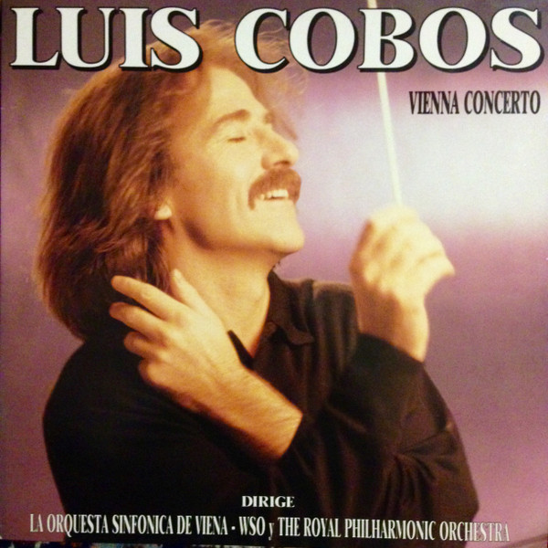Luis Cobos Dirige Wiener Symphoniker Y Royal Philharmonic Orchestra - Vienna Concerto | CBS (CBS 463136 1 (SE))
