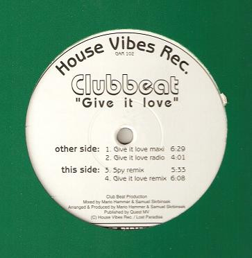 Clubbeat - Give It Love | House Vibes Records (GAR 102) - main
