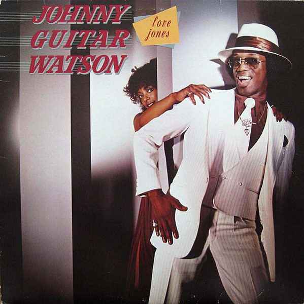 Johnny Guitar Watson - Love Jones | DJM Records (DJF 29568)