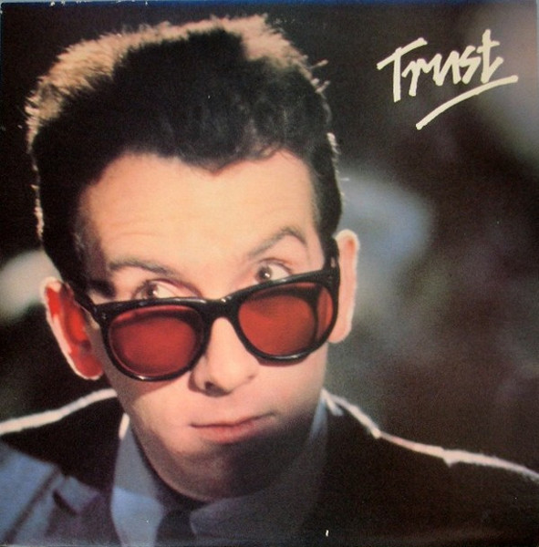 Elvis Costello & The Attractions - Trust | Columbia (JC 37051) Elvis Costello & The Attractions - Trust | Columbia (JC 37051)