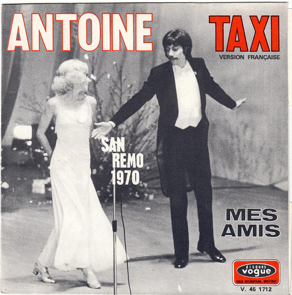 Antoine - Taxi / Mes Amis | Disques Vogue (V. 45 1712)