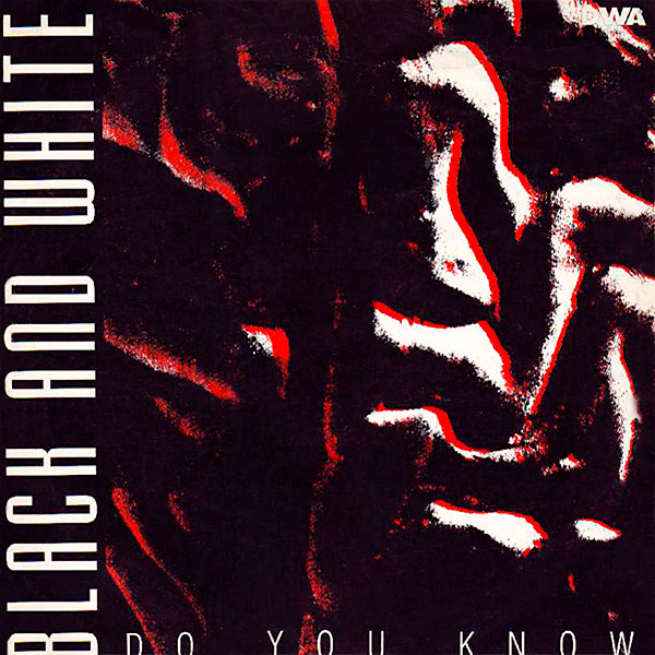 Black & White - Do You Know | DWA (Dance World Attack) (DWA 01.44)